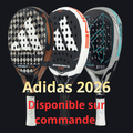 Gamme de raquette Adidas 2026